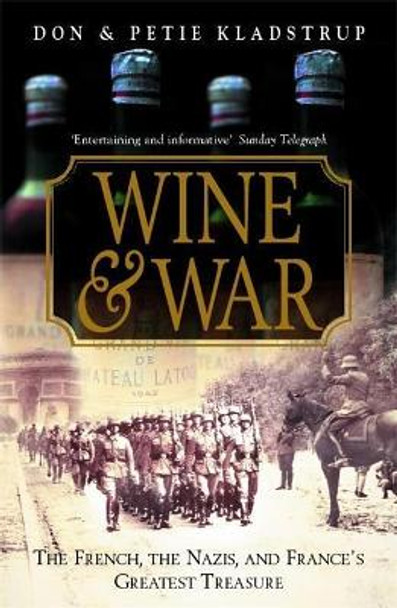 Wine and War by Don Kladstrup