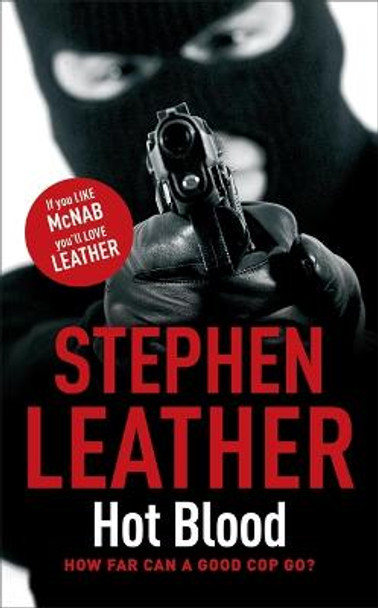 Hot Blood: The 4th Spider Shepherd Thriller by Stephen Leather