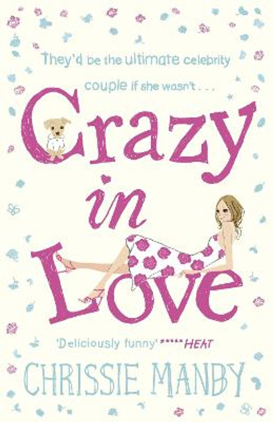 Crazy in Love by Chrissie Manby