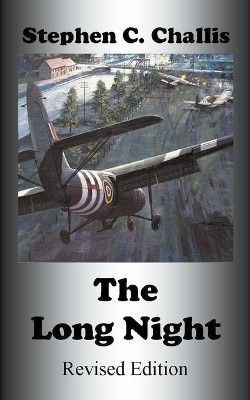 The Long Night by Stephen C Challis 9798989961986