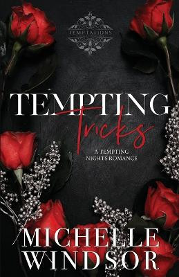 Tempting Tricks: Decadent Temptations - Book Two by Windsor 9781964062068