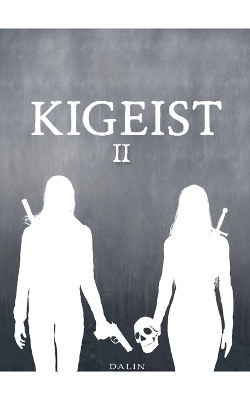 Kigeist Act II by Dalin 9798227402219