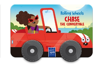 Chase the Convertible: Rolling Wheels 9789464769814