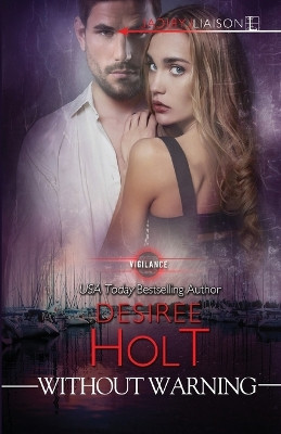 Without Warning by Desiree Holt 9781516103713