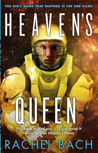 Heaven's Queen: Book 3 of Paradox by Rachel Bach