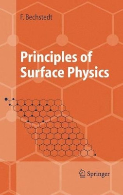 Principles of Surface Physics by Friedhelm Bechstedt 9783642624582