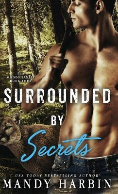 Surrounded by Secrets by Mandy Harbin 9781941467527