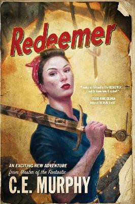Reedemer by C E Murphy 9781613171424