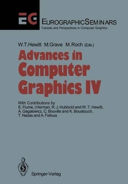 Advances in Computer Graphics IV by W. T. Hewitt 9783642840623