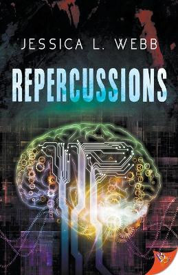 Repercussions by Jessica L Webb 9781626399259