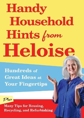 Handy Household Hints from Heloise by Heloise 9781605291987