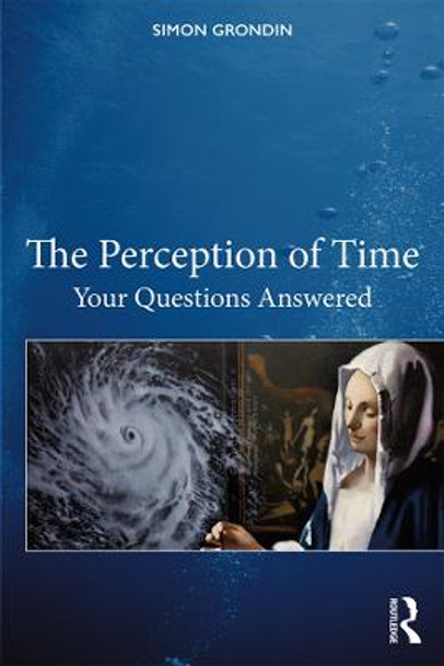 The Perception of Time: Your Questions Answered by Simon Grondin