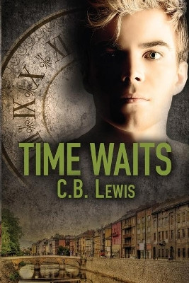 Time Waits by C B Lewis 9781951880958