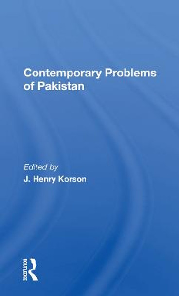 Contemporary Problems Of Pakistan by J. Henry Korson