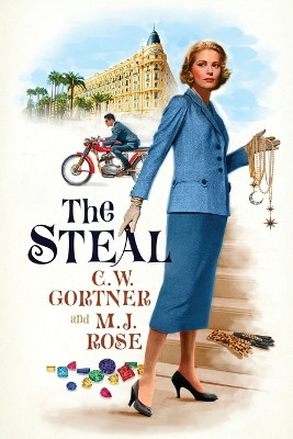 The Steal by M J Rose 9781952457548