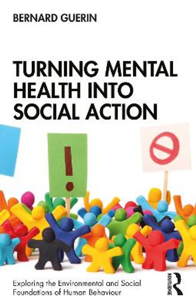 Turning Mental Health into Social Action by Bernard Guerin