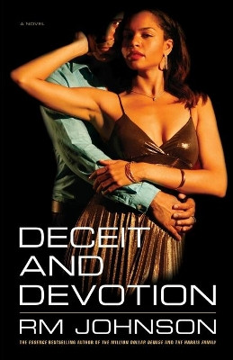 Deceit and Devotion by R M Johnson 9781439180587