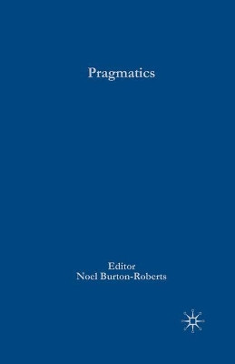 Pragmatics by Noel Burton-Roberts 9781403986986
