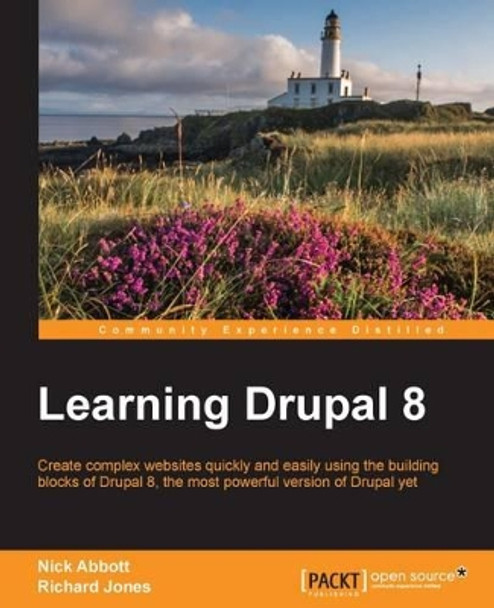 Learning Drupal 8 by Nick Abbott 9781782168751