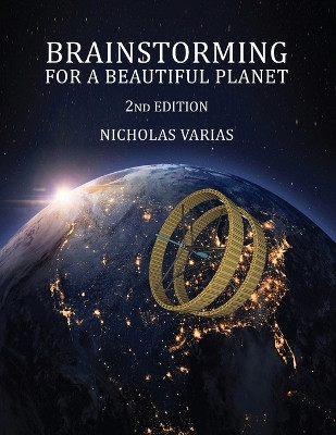 Brainstorming For A Beautiful Planet by Nicholas Varias 9781916540507