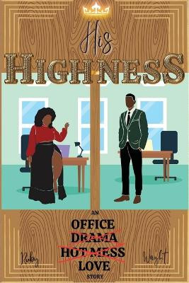 His High-ness by Ruby Wright 9798889970026