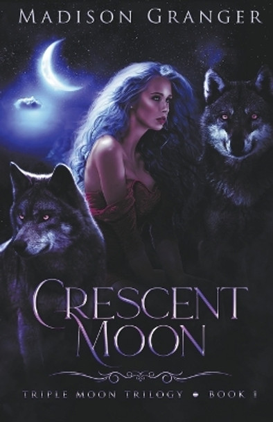 Crescent Moon by Madison Granger 9798223246664