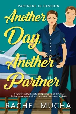 Another Day, Another Partner by Rachel Mucha 9781648981289
