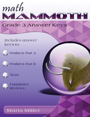 Math Mammoth Grade 3 Answer Keys by Maria Miller 9781954358683