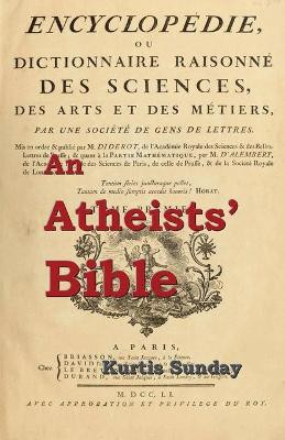 An Atheists' Bible by Kurtis Sunday 9781999612993