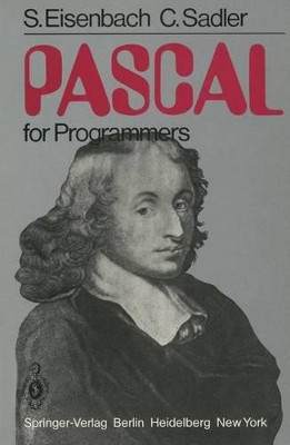 PASCAL for Programmers by Irmgard Eisenbach-Stangl 9783540104735