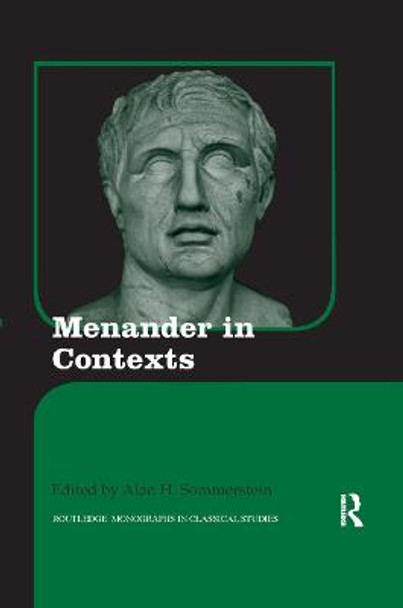 Menander in Contexts by Alan H. Sommerstein