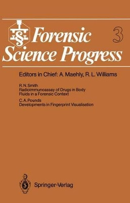 Forensic Science Progress: Volume 3 by C. A. Pounds 9783642730603