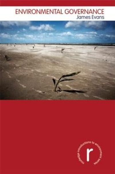 Environmental Governance by J. P. Evans
