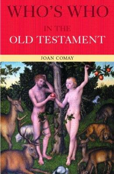 Who's Who in the Old Testament by Joan Comay