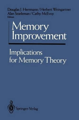 Memory Improvement: Implications for Memory Theory by Douglas J. Herrmann 9781461276562