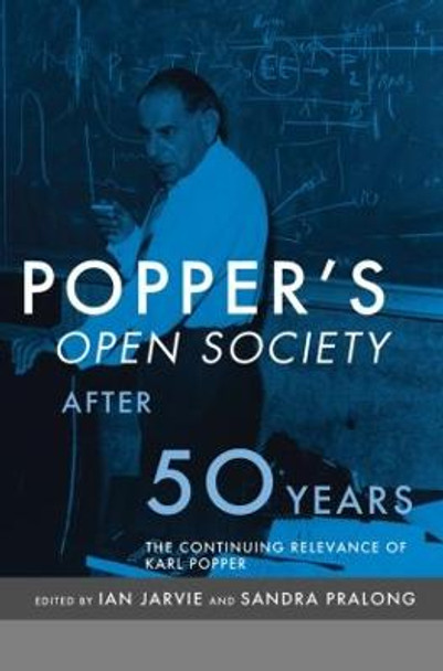 Popper's Open Society After Fifty Years Ian Jarvie 9780415290678