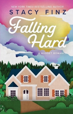 Falling Hard by Stacy Finz 9781601837127