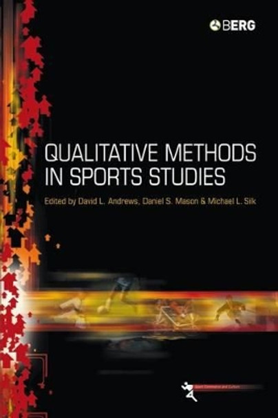 Qualitative Methods in Sports Studies by Daniel S. Mason 9781859737897