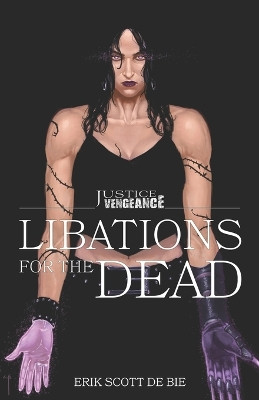 Libations for the Dead by Erik Scott De Bie 9781948280327