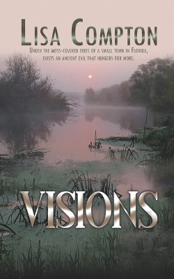 Visions by Lisa Compton 9781509253623