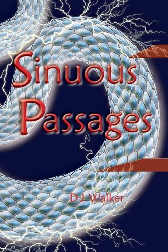 Sinuous Passages by D J Walker 9798988857303