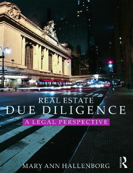 Real Estate Due Diligence: A legal perspective by Mary Ann Hallenborg