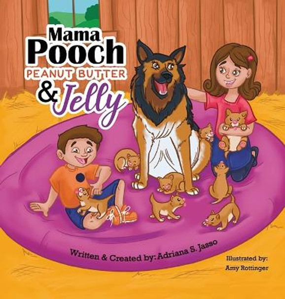 Mama Pooch Peanut Butter & Jelly by Adriana S Jasso 9781637656419