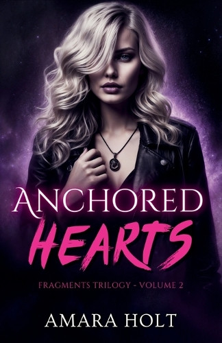 Anchored Hearts by Amara Holt 9798330691838