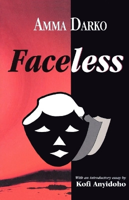 Faceless by Amma Darko 9789988550509