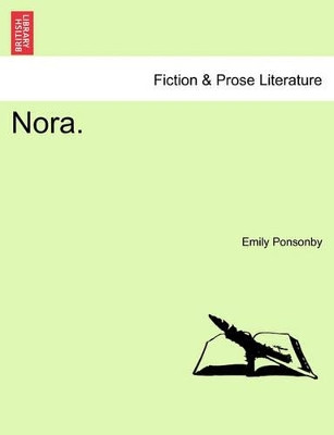 Nora. by Lady Emily Charlotte Mary Ponsonby 9781241390563