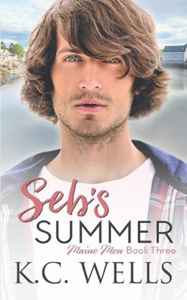Seb's Summer: Maine Men, Book Three by Meredith Russell 9781913843465