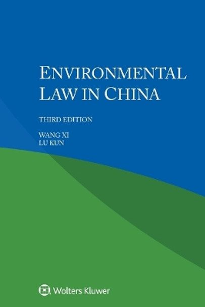 Environmental law in China by Wang XI 9789403547510