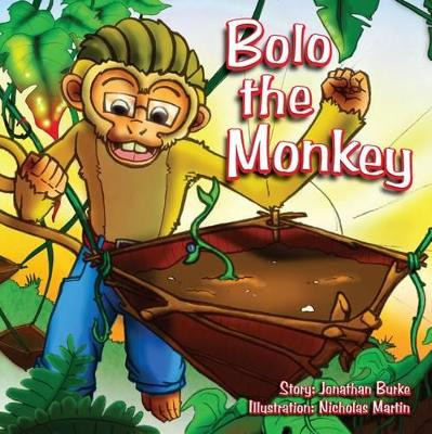 Bolo the Monkey by Jonathan Burke 9789769543638