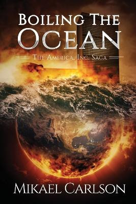 Boiling the Ocean by Mike Waitz 9781944972219